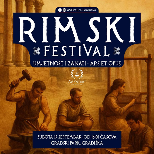 IV rimski festival – AVEnture Gradiška u subotu, 13. septembra 